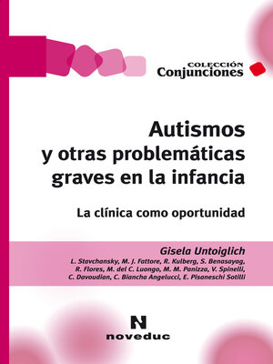 cover image of Autismos y otras problemáticas graves en la infancia